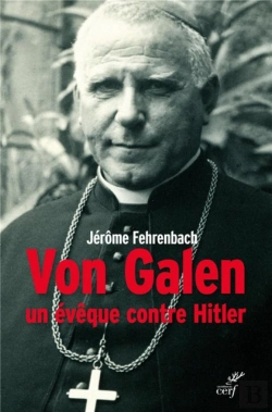 Bertrand.pt - Von Galen, Un Eveque Contre Hitler