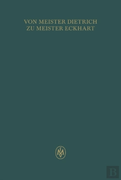 Bertrand.pt - Von Meister Dietrich Zu Meister Eckhart