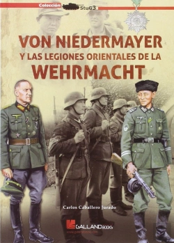 Bertrand.pt - Von Niedermayer Y Las Legiones Orientales De La Wehrmacht