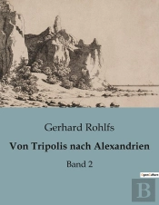 Von Tripolis Nach Alexandrien - Band 2