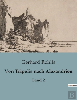 Bertrand.pt - Von Tripolis Nach Alexandrien - Band 2
