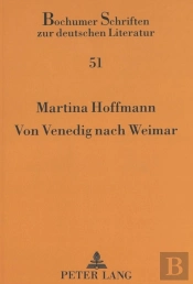 Von Venegig Nach Weimar