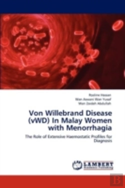 Bertrand.pt - Von Willebrand Disease (Vwd) In Malay Women With Menorrhagia