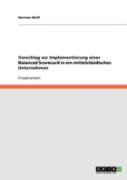 Vorschlag Zur Implementierung Einer Balanced Scorecard In Ein Mittelstandisches Unternehmen
