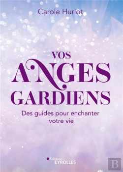 Bertrand.pt - Vos Anges Gardiens : Des Guides Pour Enchanter Votre Vie !