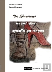 Vos Chaussures Me Sont Plus Agreables Que Vos Yeux