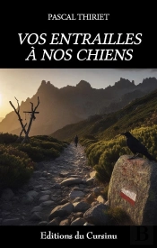 Vos Entrailles À Nos Chiens