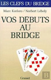 Vos Premiers Pas Au Bridge