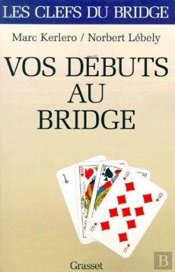 Bertrand.pt - Vos Premiers Pas Au Bridge