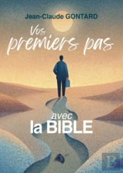 Vos Premiers Pas Avec La Bible