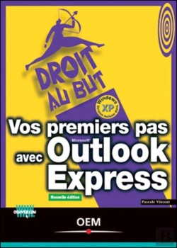 Bertrand.pt - Vos Premiers Pas Avec Outlook Express