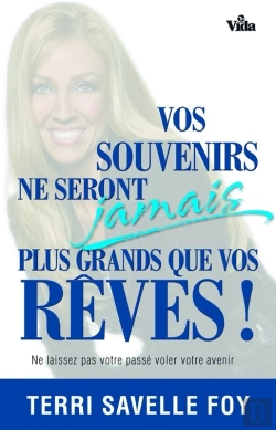 Bertrand.pt - Vos Souvenirs Ne Seront Jamais Plus Grands Que Vos Rêves