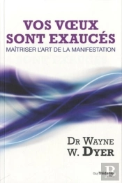 Vos Voeux Sont Exaucés