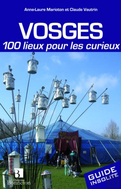 Bertrand.pt - Vosges 100 Lieux Pour Les Curieux