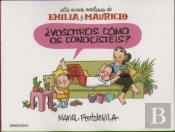 ¿Vosotros Cómo Os Conocistéis? (Emilia Y Mauricio 1)