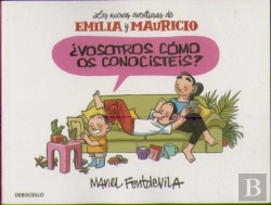 Bertrand.pt - ¿Vosotros Cómo Os Conocistéis? (Emilia Y Mauricio 1)