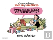 ¿Vosotros Cómo Os Conocistéis? (Emilia Y Mauricio 1)