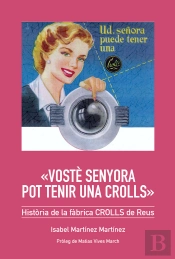 «Vostè Senyora Pot Tenir Una Crolls».