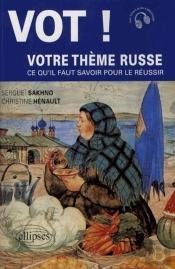 Vot ! Votre Thème Russe. Ce Qu'Il Faut Savoir Pour Le Réussir
