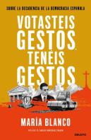 Votasteis Gestos, Teneis Gestos