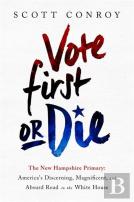 Vote First Or Die