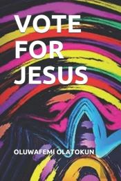 Vote For Jesus
