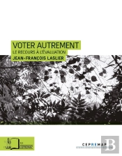 Voter Autrement ; Le Recours À L'Évaluation