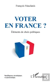 Voter En France ? Éléments De Choix Politiques