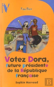 Votez Dora Future President De La Republique