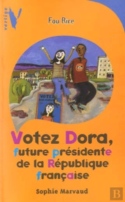 Bertrand.pt - Votez Dora Future President De La Republique