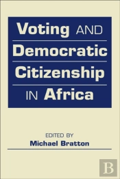 Voting And Democratic Citizenship In Africa