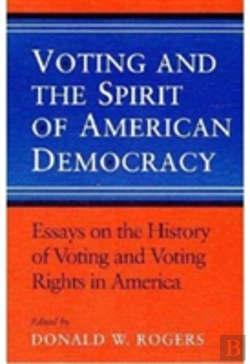 Bertrand.pt - Voting And The Spirit Of American Democracy