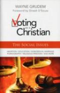 Voting As A Christian: The Social Issues