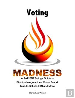 Bertrand.pt - Voting Madness: A Sapient Being'S Guide