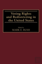 Voting Rights And Redistricting In The United States