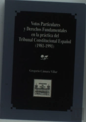 Votos Particulares Y Derechos Fundamentales En La Práctica Del Tribunal Constitucional Español 1981-
