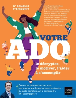 Bertrand.pt - Votre Ado : Le Décrypter, Le Motiver, L'Aider À S'Accomplir