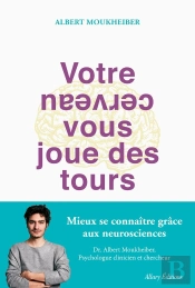 Votre Cerveau Vous Joue Des Tours