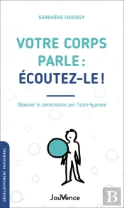 Votre Corps Parle : Écoutez-Le !