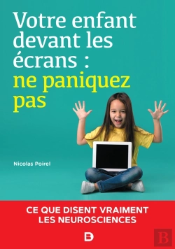 Bertrand.pt - Votre Enfant Devant Les Écrans : Ne Paniquez Pas !