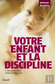 Votre Enfant Et La Discipline
