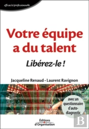 Votre Équipe A Du Talent : Libérez-Le !