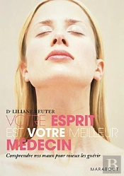 Votre Esprit Est Votre Meilleur Médecin