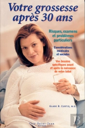 Votre Grossesse Apres 30 Ans