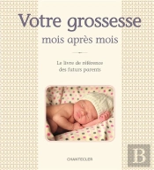 Votre Grossesse Mois Apres Mois