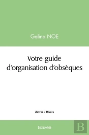 Votre Guide D'Organisation D'Obseques