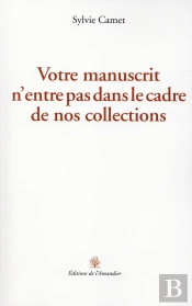 Votre Manuscrit N'Entre Pas Dans Le Cadre De Nos Collections
