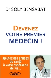 Votre Premier Medecin, C'Est Vous !