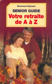 Votre Retraite De A A Z