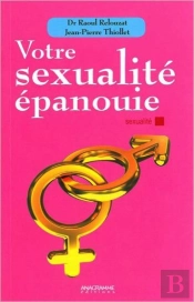 Votre Sexualite Epanouie